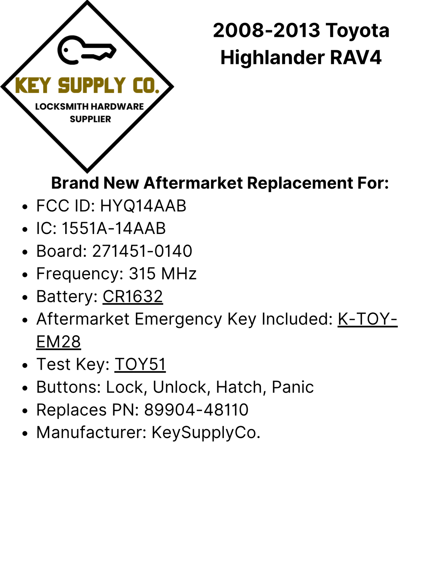 2008-2013 Toyota Highlander RAV4 / 4-Button Smart Key / PN: 89904-48110 / HYQ14AAB / 0140 Board (AFTERMARKET)