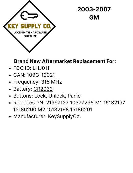 2003-2007 GM / 3-Button Keyless Entry Remote / PN: 21997127 / LHJ011 (AFTERMARKET)