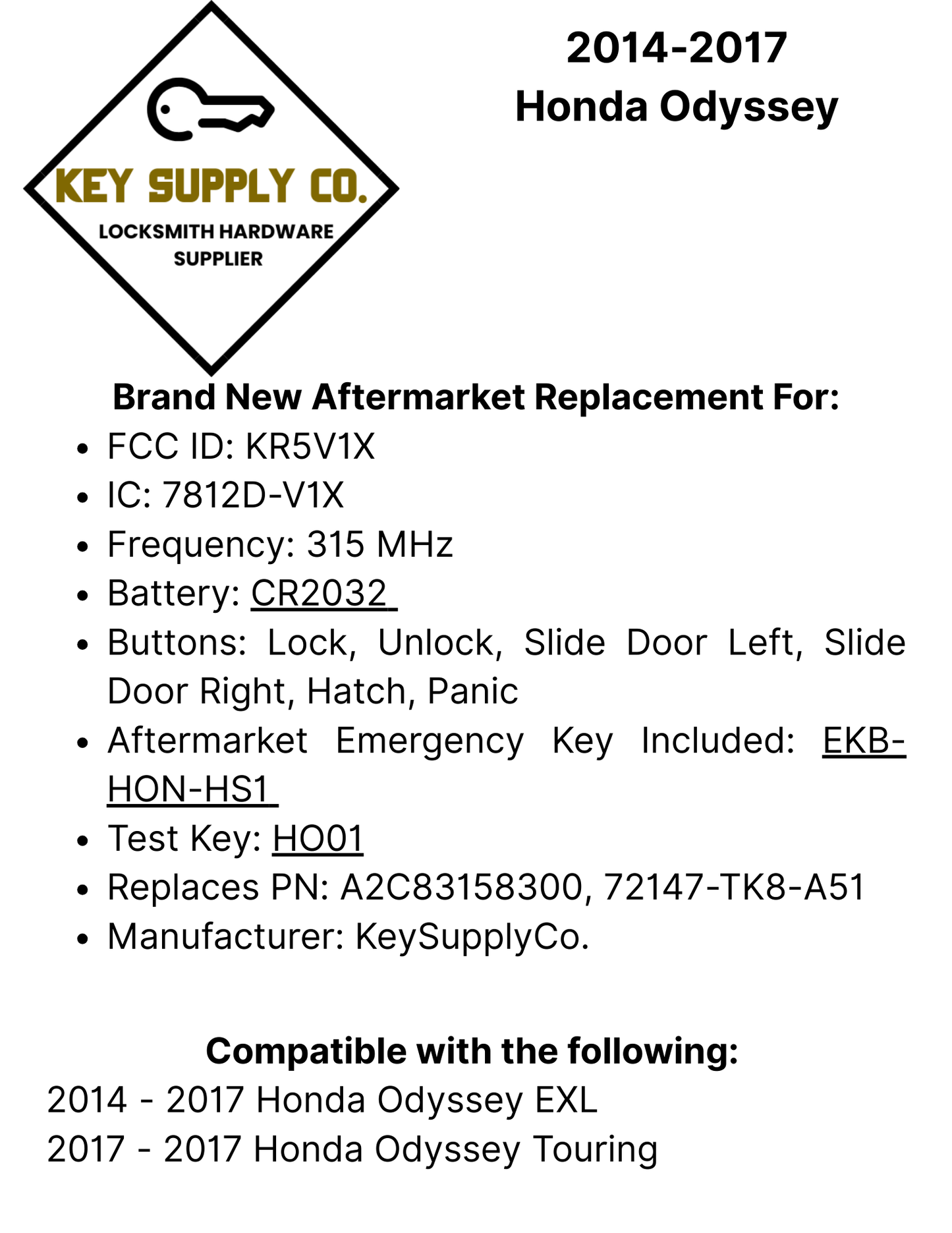 2014-2017 Honda Odyssey / 6-Button Smart Key / PN: 72147-TK8-A51 / KR5V1X (AFTERMARKET)