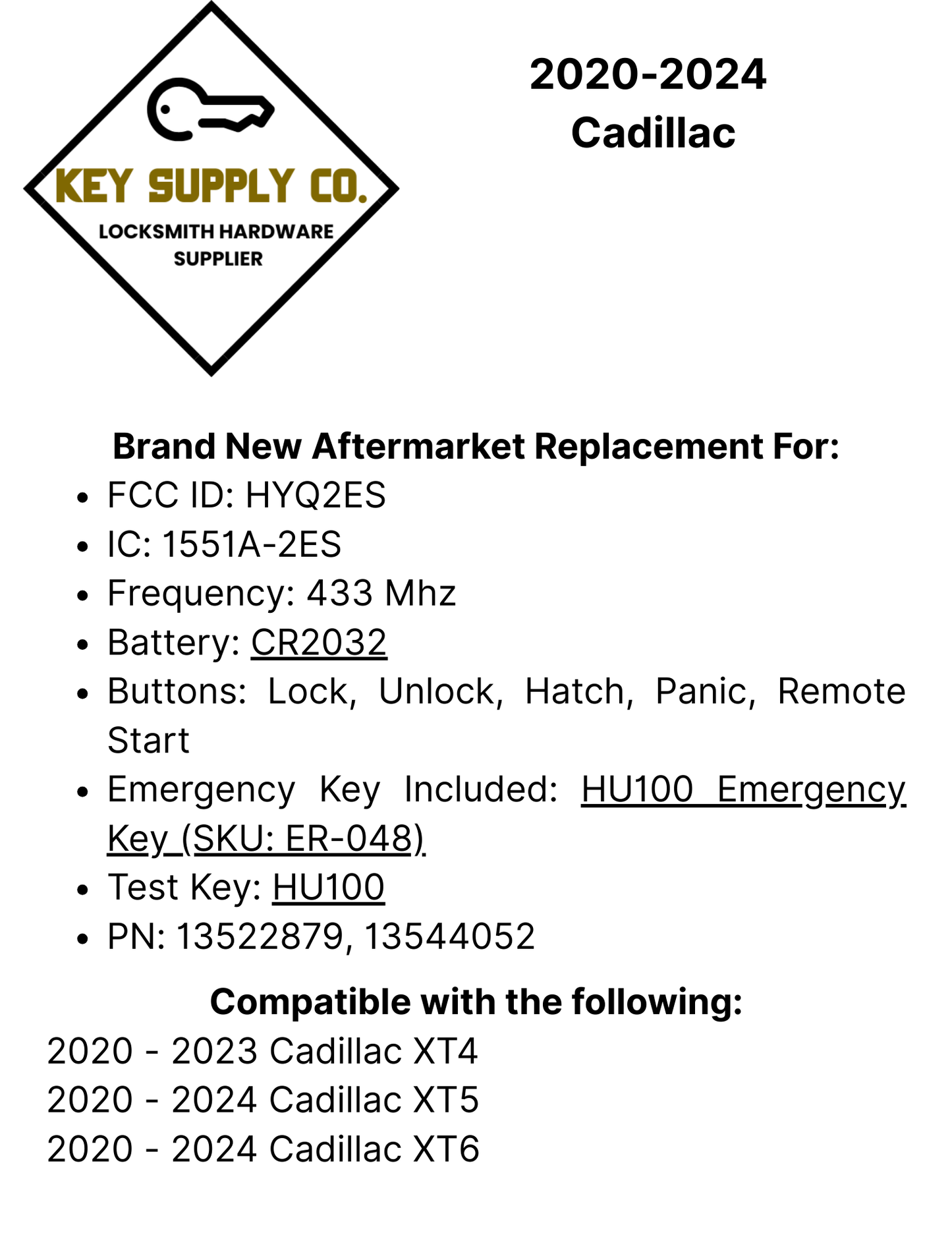 2020-2024 Cadillac / 5-Button Smart Key / PN: 13522879 13544052 / HYQ2ES (AFTERMARKET)