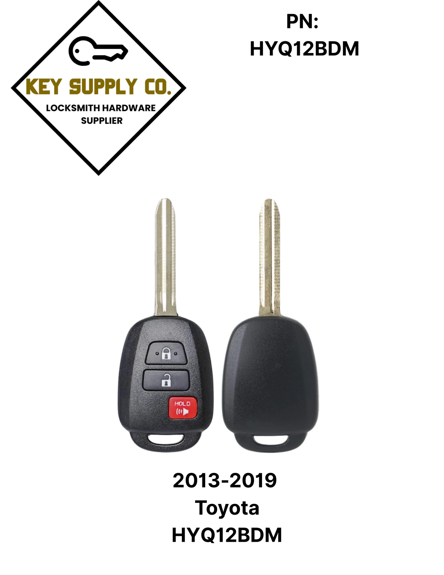2013-2019 Toyota / 3-Button Remote Head Key / HYQ12BDM / (H CHIP) (AFTERMARKET)