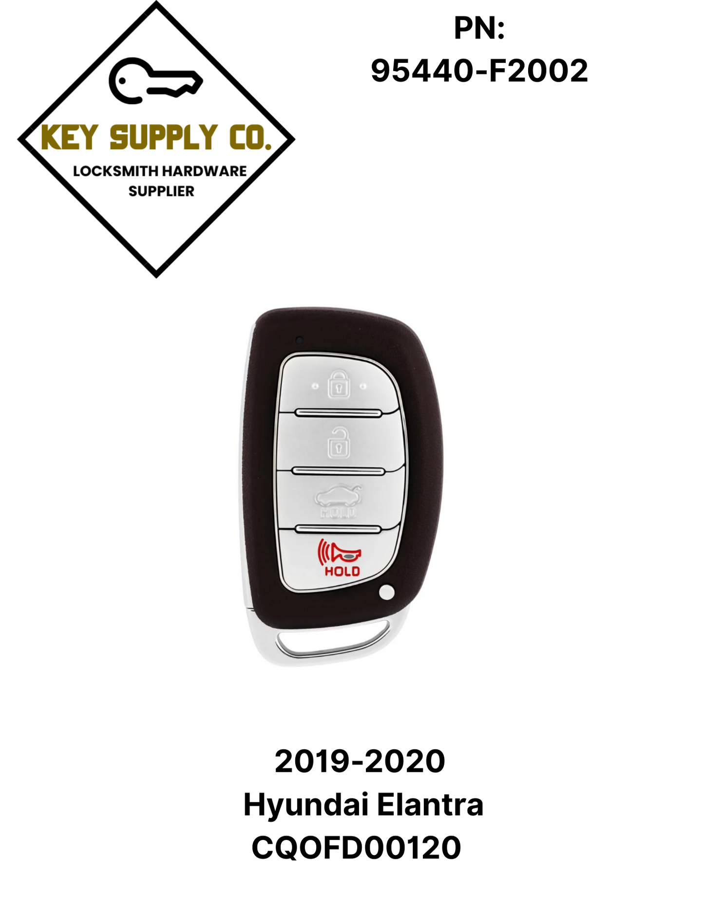 2019-2020 Hyundai Elantra / 4-Button Smart Key / PN: 95440-F2002 / CQOFD00120 (AFTERMARKET)