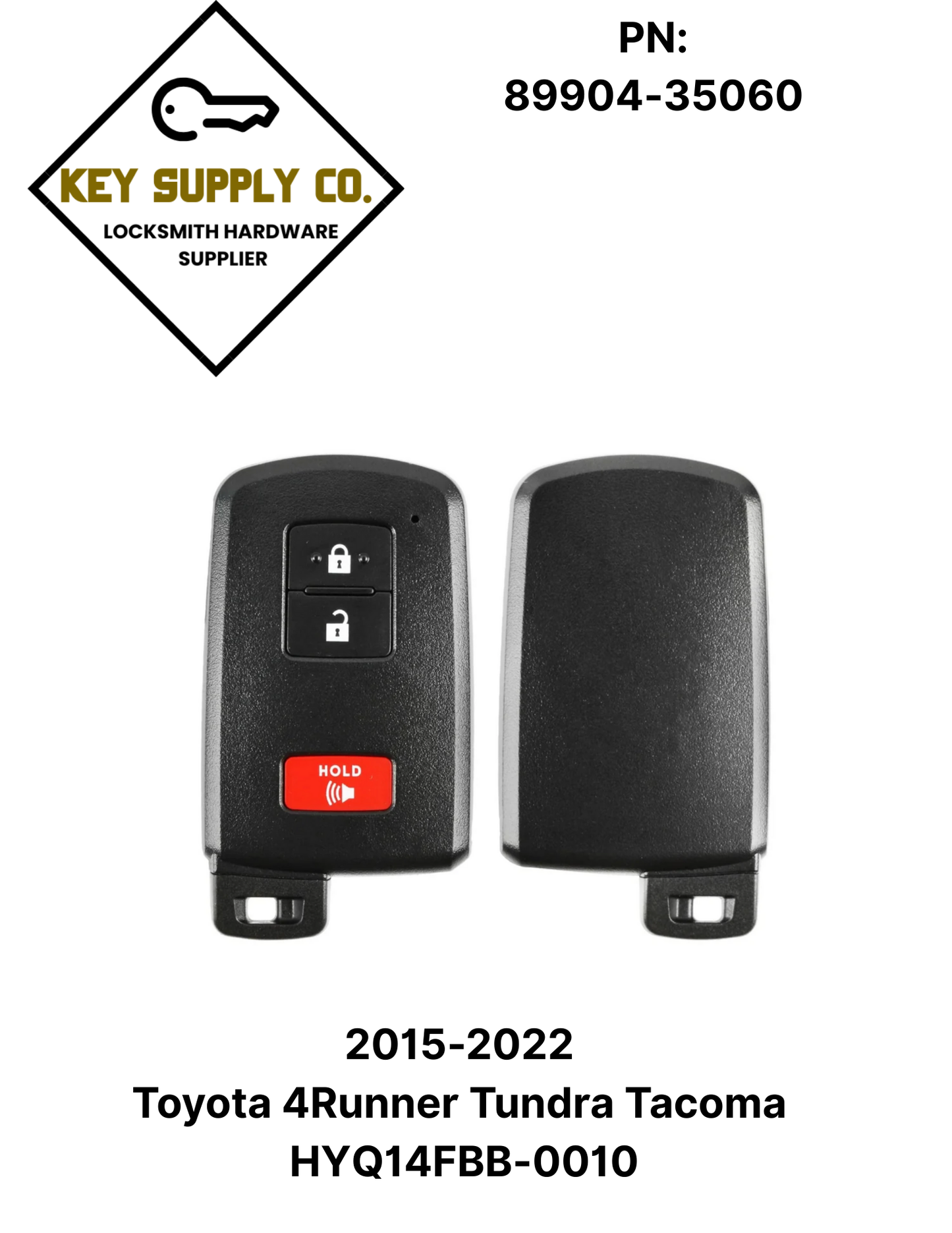 2015-2022 Toyota 4Runner Tundra Tacoma / 3-Button Smart Key / PN: 89904-35060 / HYQ14FBB-0010 (AFTERMARKET)