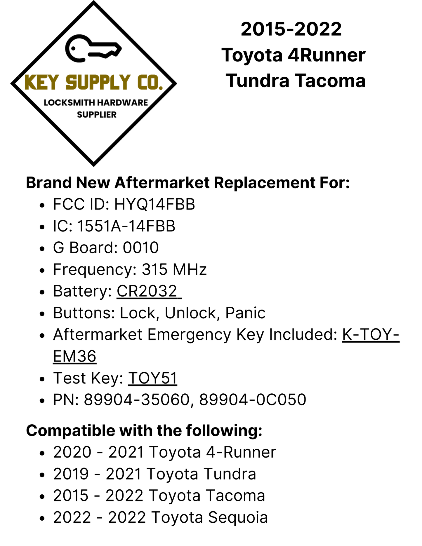 2015-2022 Toyota 4Runner Tundra Tacoma / 3-Button Smart Key / PN: 89904-35060 / HYQ14FBB-0010 (AFTERMARKET)