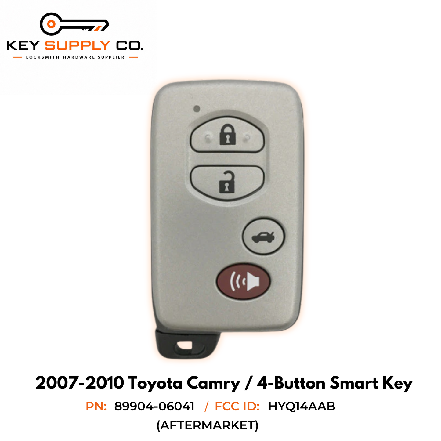 2007-2010 Toyota Camry / 4-Button Smart Key / PN: 89904-06041 / 0140 Board / HYQ14AAB (AFTERMARKET)