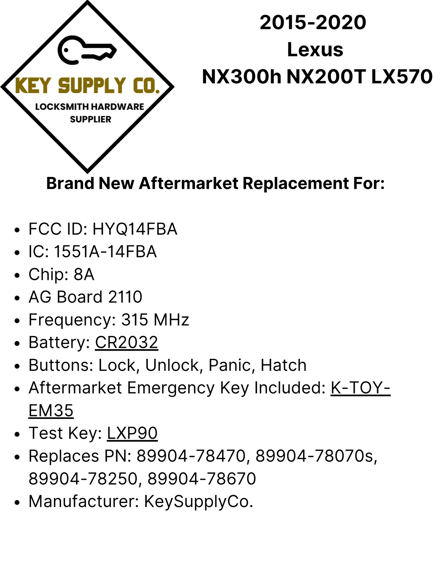2015-2020 Lexus NX300h NX200T LX570 / 4-Button Smart Key / PN: 89904-78470 / HYQ14FBA / AG Board 2110 (AFTERMARKET)
