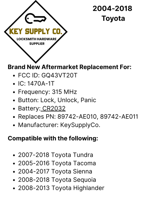 2004-2018 Toyota / 3-Button Keyless Entry Remote / PN: 89742-AE010 / GQ43VT20T (AFTERMARKET)