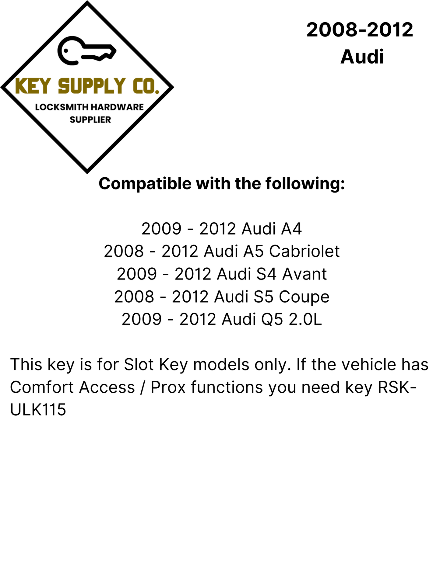2008-2012 Audi / 4-Button Smart Key / PN: 8T0959754A / IYZFBSB802 / 315 MHz (AFTERMARKET)