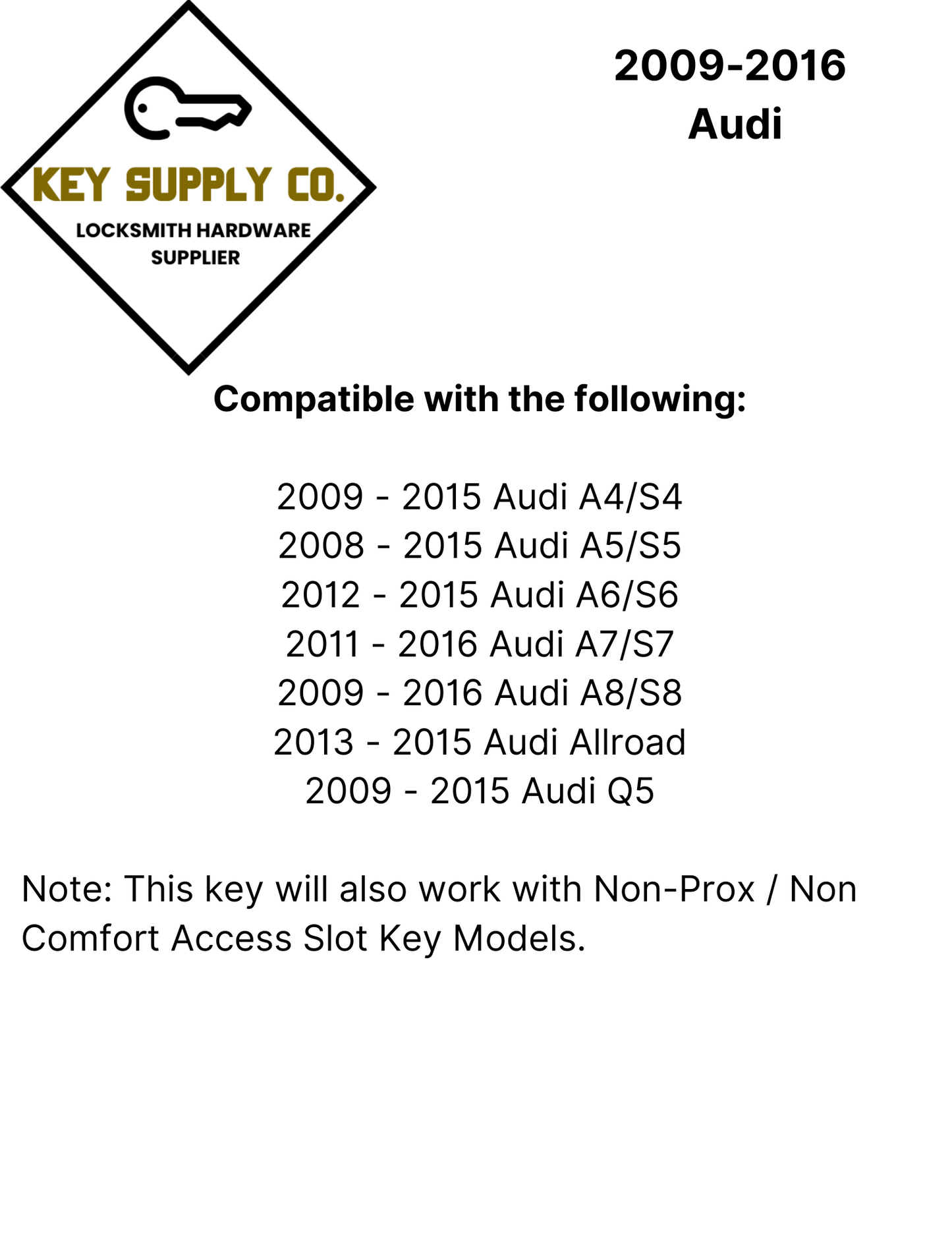 2009-2016 Audi / 4-Button Smart Key / PN: 8T0959754G / IYZFBSB802 / Comfort Access / 315 MHz (AFTERMARKET)