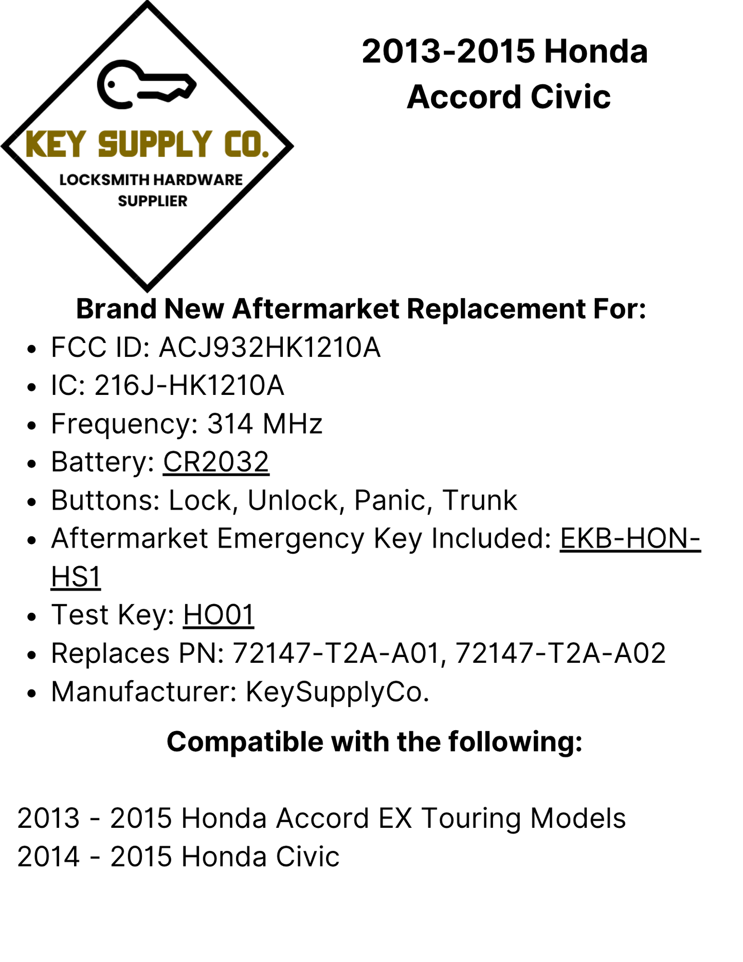 2013-2015 Honda Accord Civic / 4-Button Smart Key / PN: 72147-T2A-A01 / ACJ932HK1210A (AFTERMARKET)