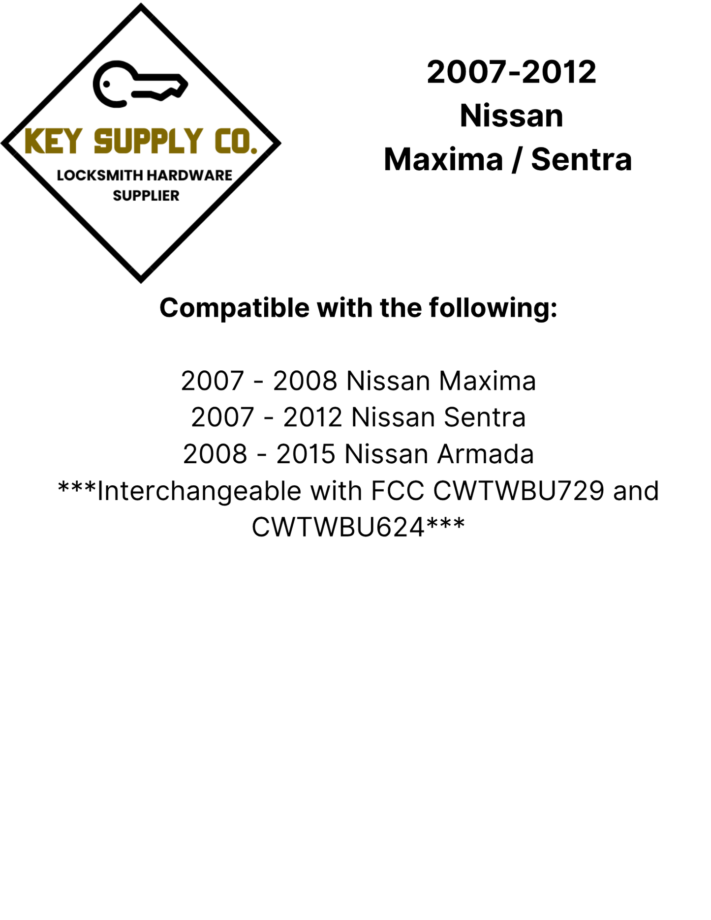 2007-2012 Nissan Maxima / Sentra / 4-Button Smart Key / PN: 285E3-EW81D / CWTWBU735 (AFTERMARKET)