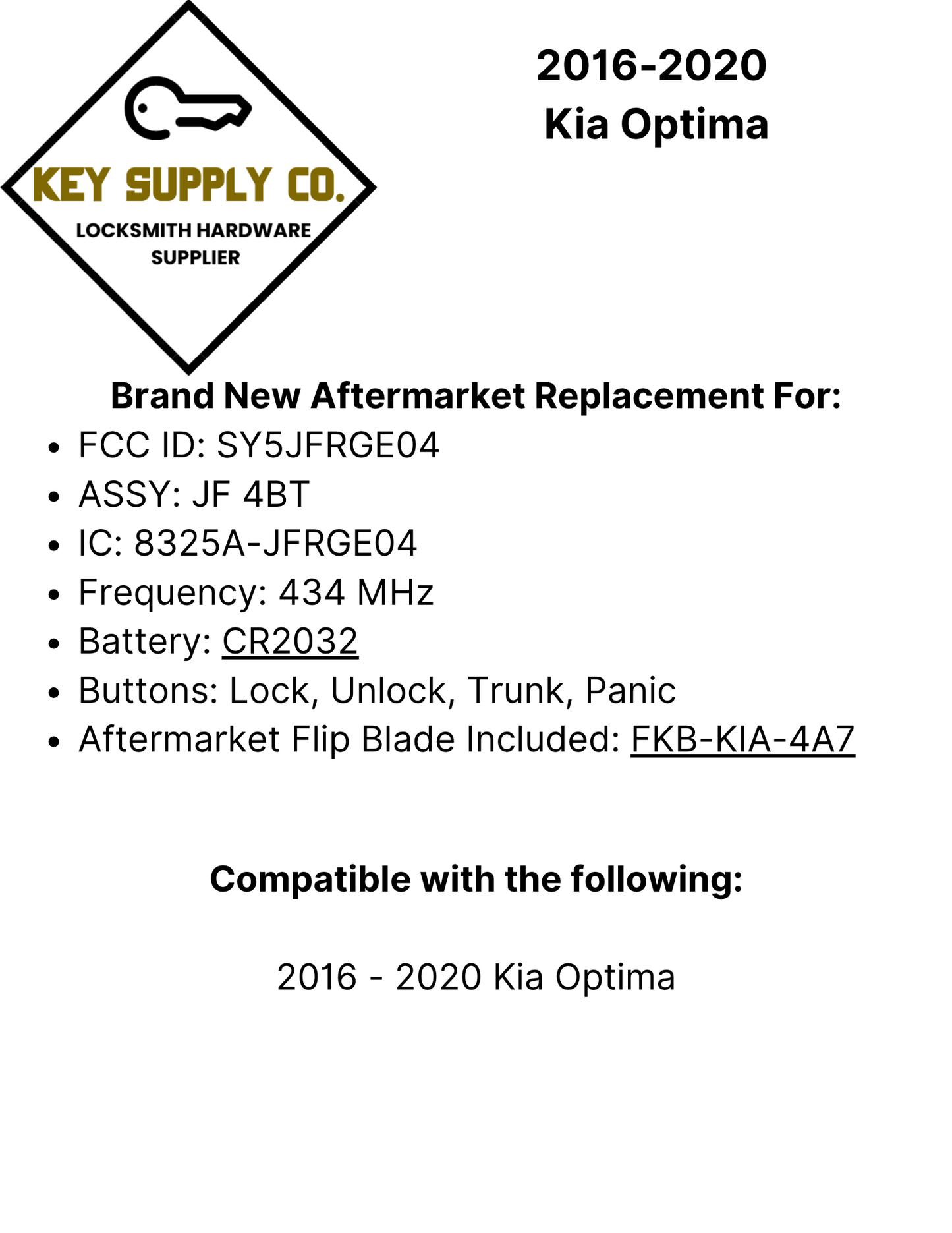 2016-2020 Kia Optima / 4-Button Flip Key / PN: 95430-D4010 / SY5JFRGE04 (JF 4BT) (AFTERMARKET)