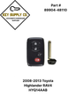 2008-2013 Toyota Highlander RAV4 / 4-Button Smart Key / PN: 89904-48110 / HYQ14AAB / 0140 Board (AFTERMARKET)
