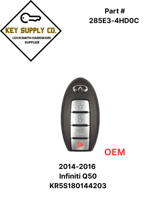 2014-2016 Infiniti Q50 / 4-Button Smart Key / PN: 285E3-4HD0C / KR5S180144203 (OEM)