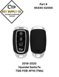 2019-2020 Hyundai Santa Fe / 4-Button Smart Key / PN: 95440-S2000 / TQ8-FOB-4F19