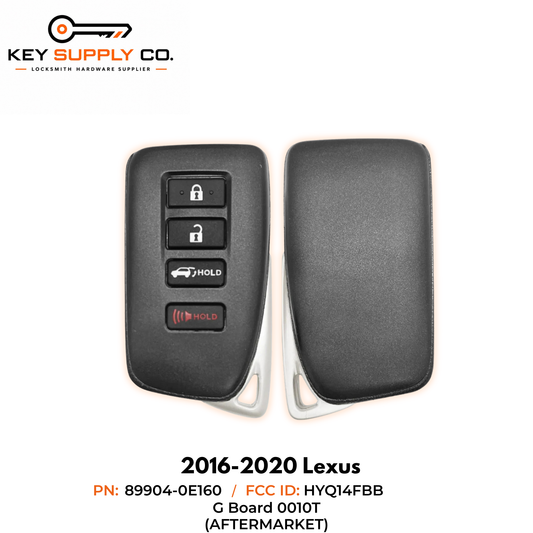 2016-2020 Lexus / 4-Button Smart Key / PN: 89904-0E160 / HYQ14FBB / G Board 0010 (AFTERMARKET)