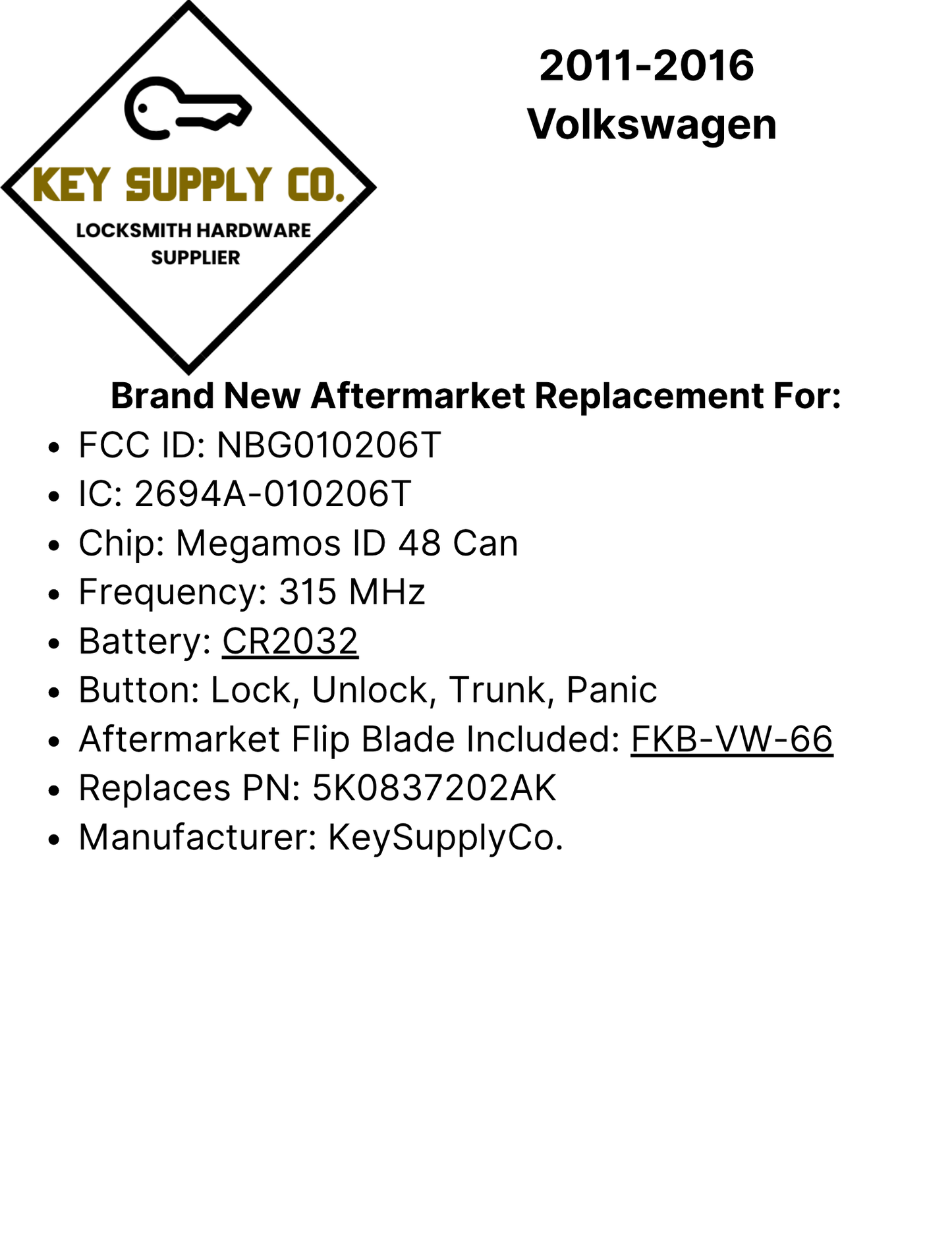 2011-2016 Volkswagen / 4-Button Flip Key / PN: 5K0837202AK / NBG010206T / HU66 / PROX / 315 MHz (AFTERMARKET)