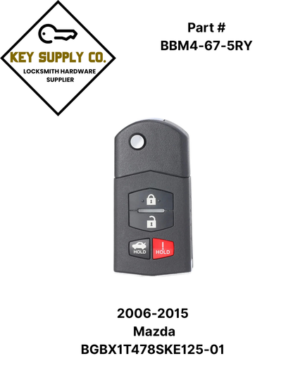 2006-2015 Mazda / 4-Button Flip Key / PN: BBM4-67-5RY / BGBX1T478SKE125-01 (AFTERMARKET)