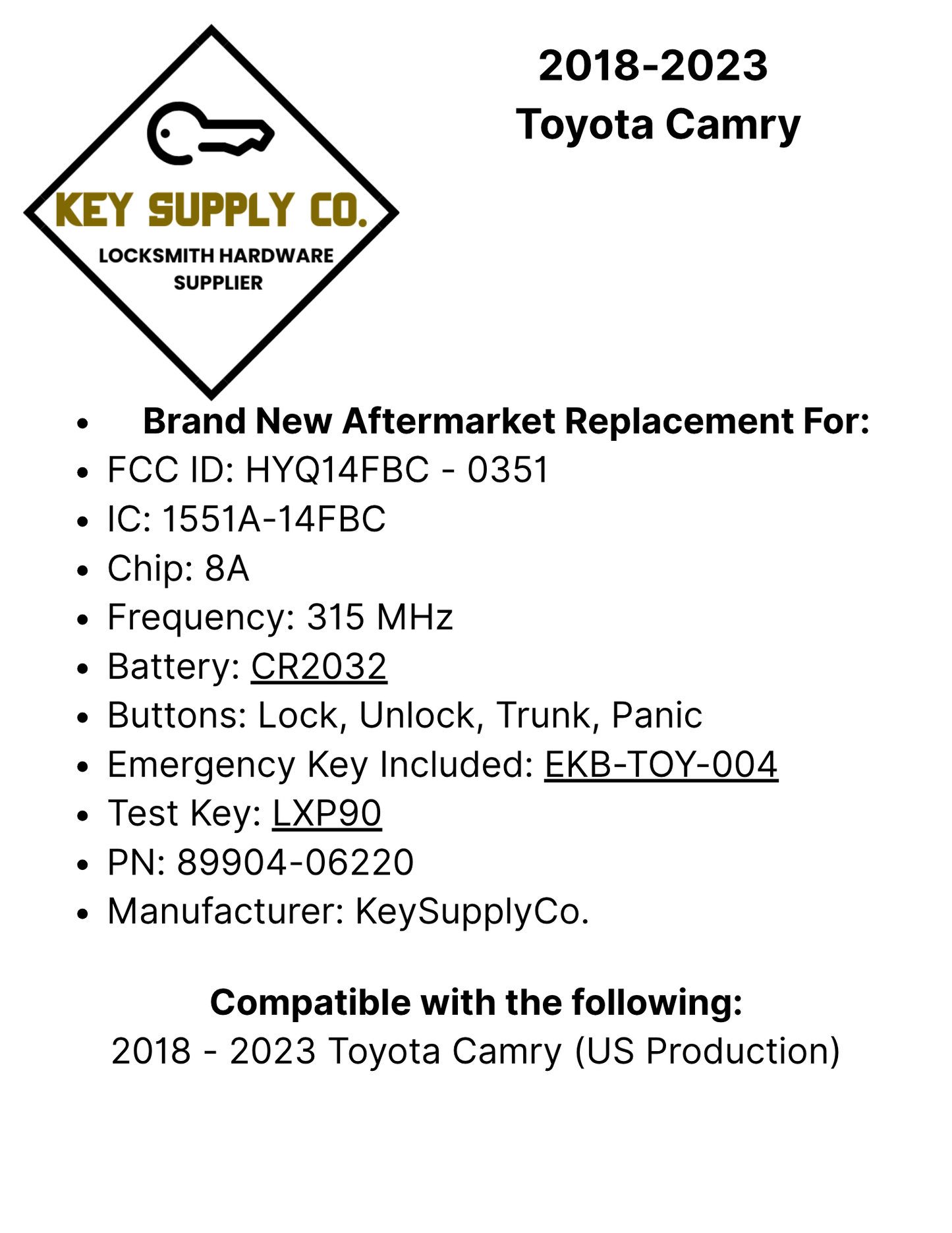 2018-2023 Toyota Camry / 4-Button Smart Key / PN: 89904-06200 / HYQ14FLA