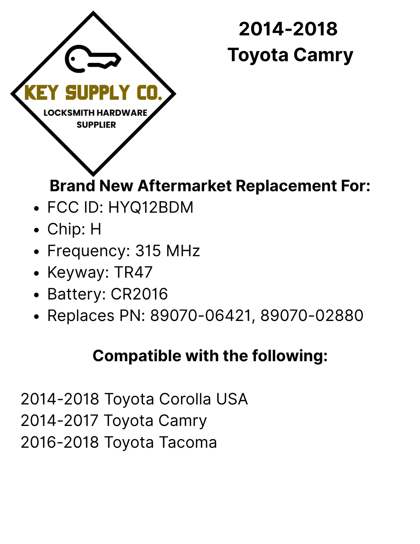 2014-2018 Toyota Camry / 4-Button Remote Head Key / HYQ12BDM (H Chip) (AFTERMARKET)