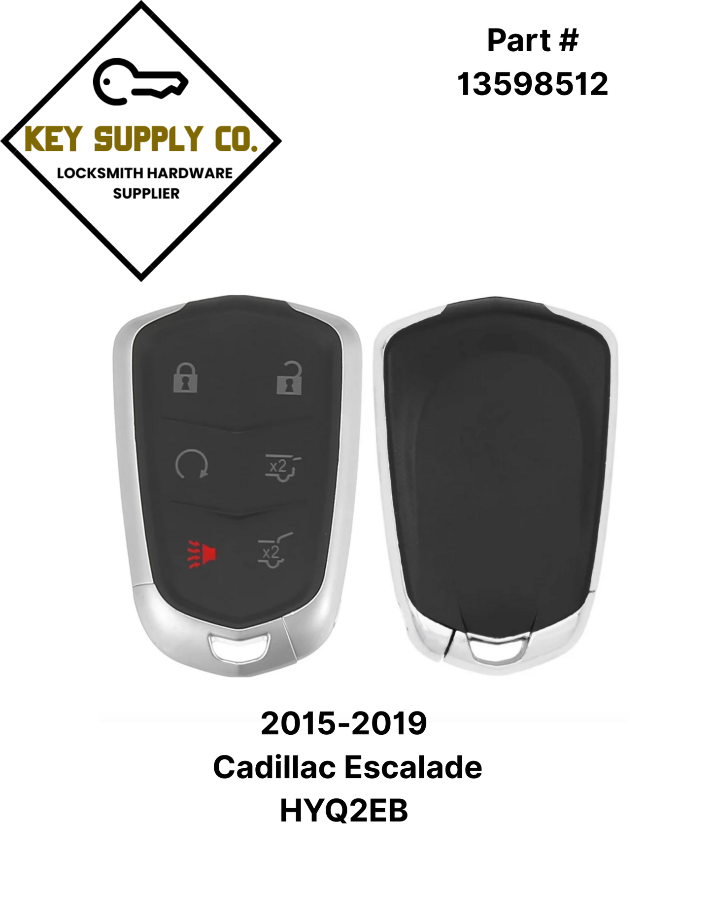 2015-2019 Cadillac Escalade / 6-Button Smart Key /  13598512 / HYQ2EB / 433 MHz W/ Hatch (AFTERMARKET)