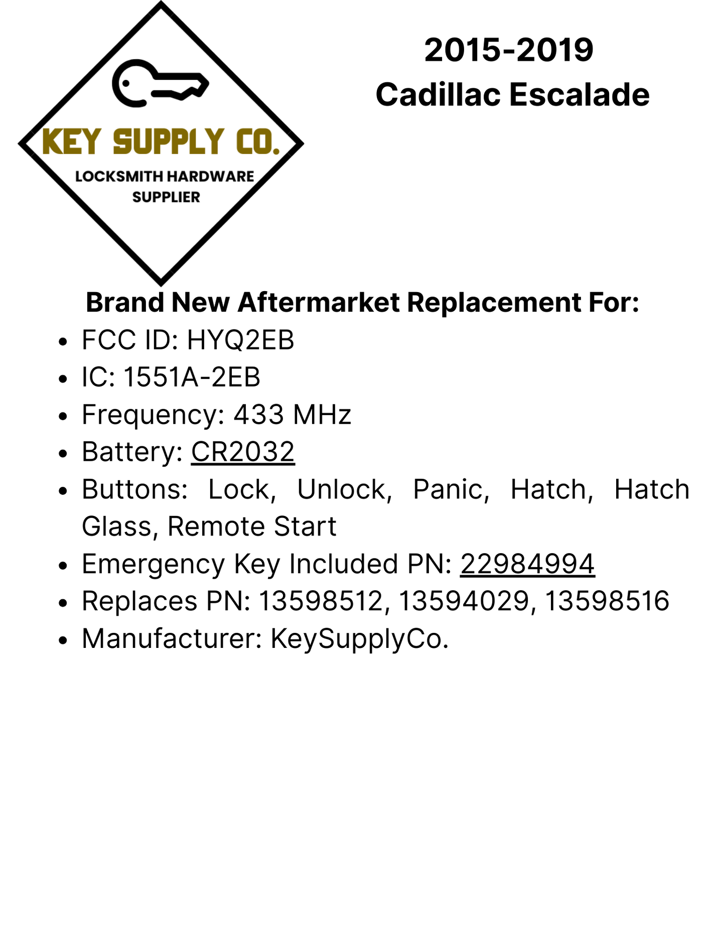 2015-2019 Cadillac Escalade / 6-Button Smart Key /  13598512 / HYQ2EB / 433 MHz W/ Hatch (AFTERMARKET)