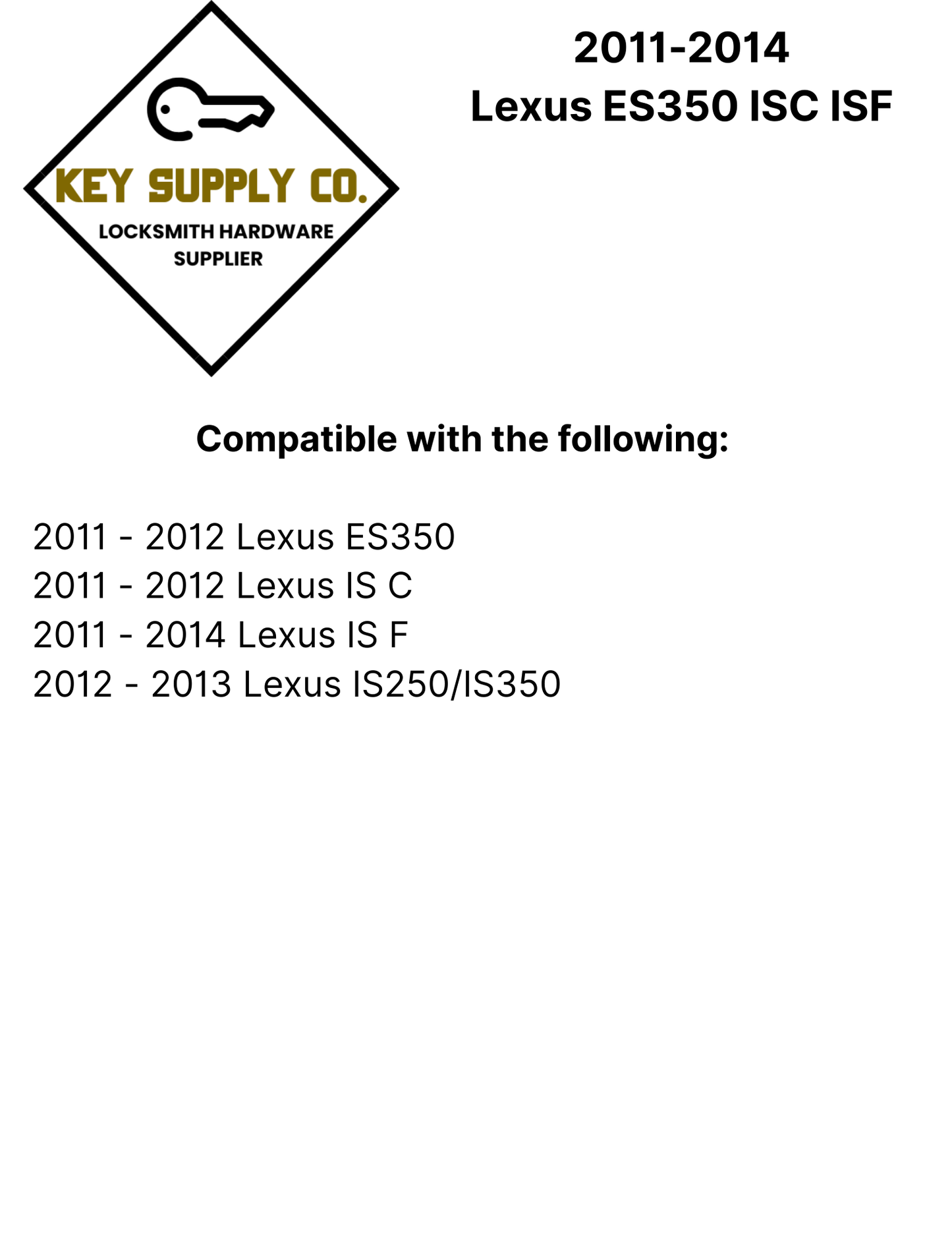 2011-2014 Lexus ES350 ISC ISF / 4-Button Smart Key W/ Trunk / PN: 89904-30C60 / HYQ14AEM (AFTERMARKET)