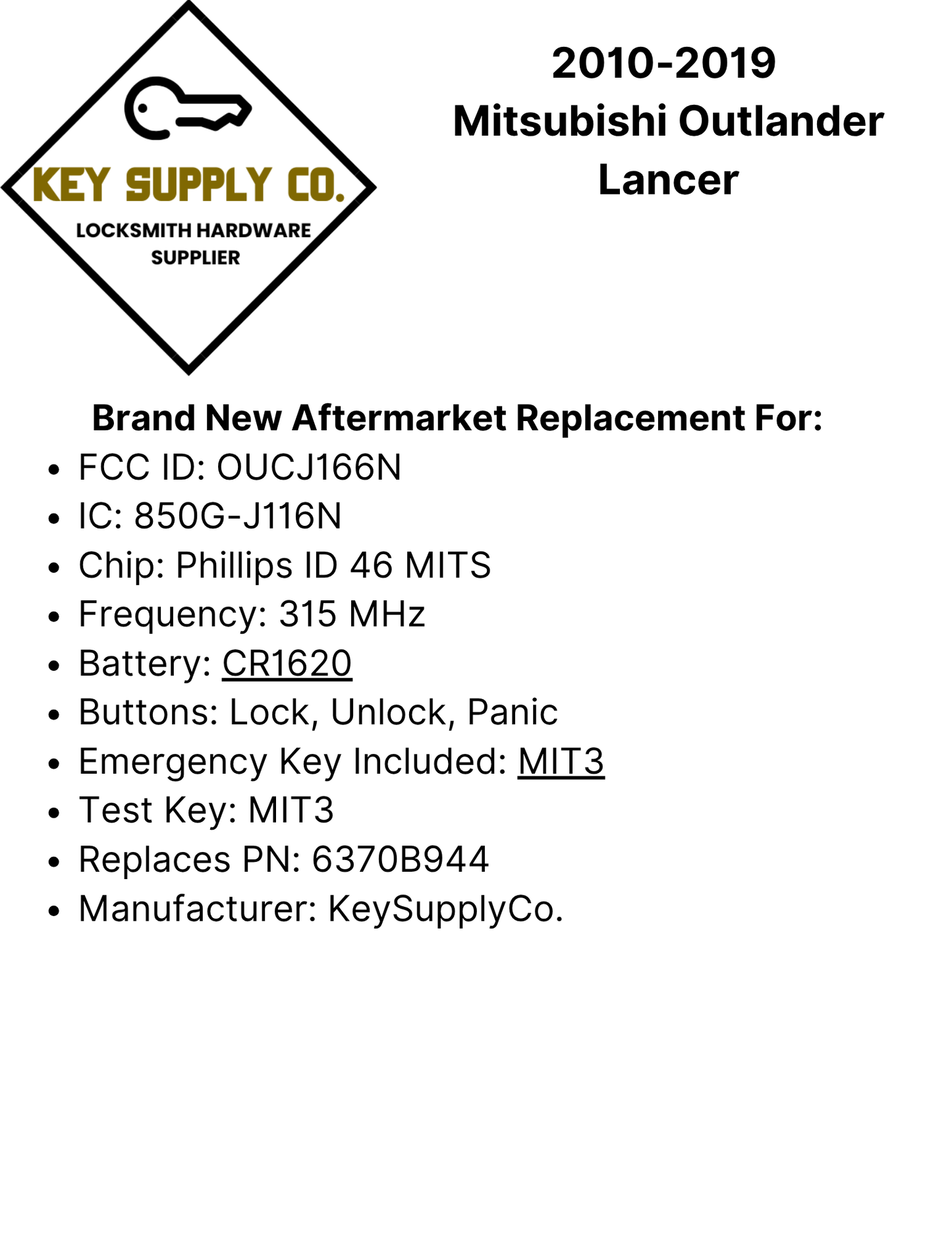 2010-2019 Mitsubishi Outlander Lancer / 3-Button Remote Head Key with Shoulder / PN: 6370B944 / OUCJ166N (AFTERMARKET)