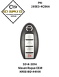 2014-2016 Nissan Rogue / 4-Button Smart Key / PN: 285E3-4CB6A / KR5S180144106 / (OEM)