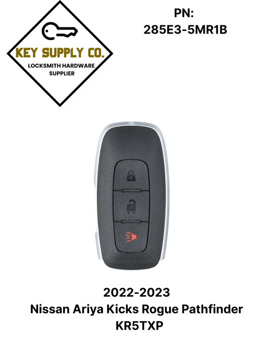 2022-2023 Nissan Ariya Kicks Rogue Pathfinder / 3-Button Smart Key / PN: 285E3-5MR1B / KR5TXPZ1 (AFTERMARKET)