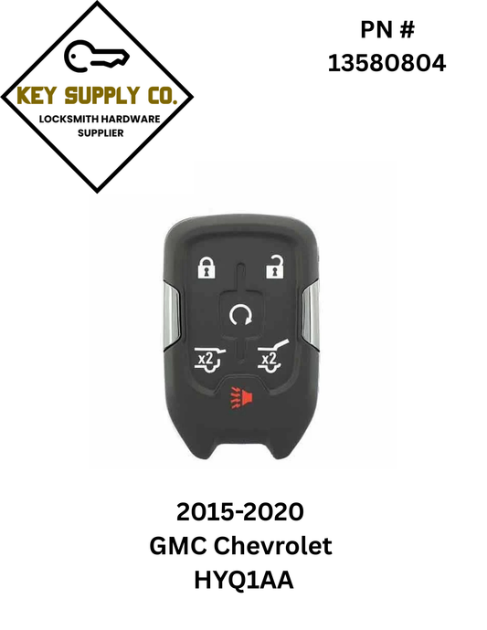 2015-2020 GMC Chevrolet / 6-Button Smart Key / PN: 13580804 / HYQ1AA (AFTERMARKET)