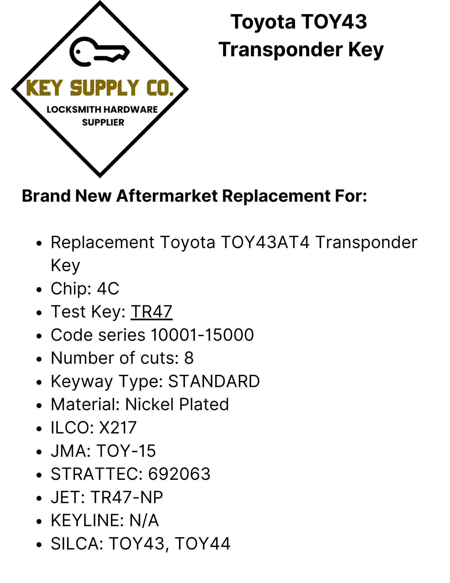 Toyota TOY43 Transponder Key (4C Chip) (AFTERMARKET)