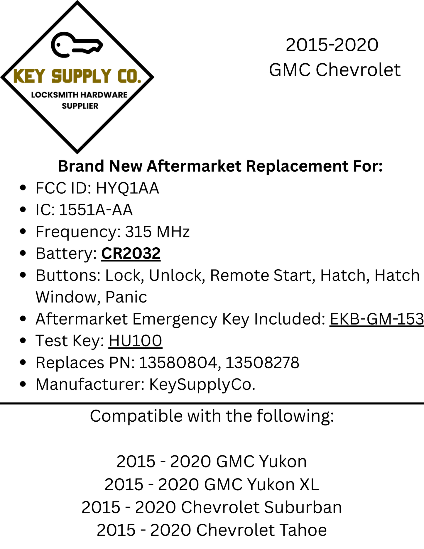 2015-2020 GMC Chevrolet / 6-Button Smart Key / PN: 13580804 / HYQ1AA (AFTERMARKET)