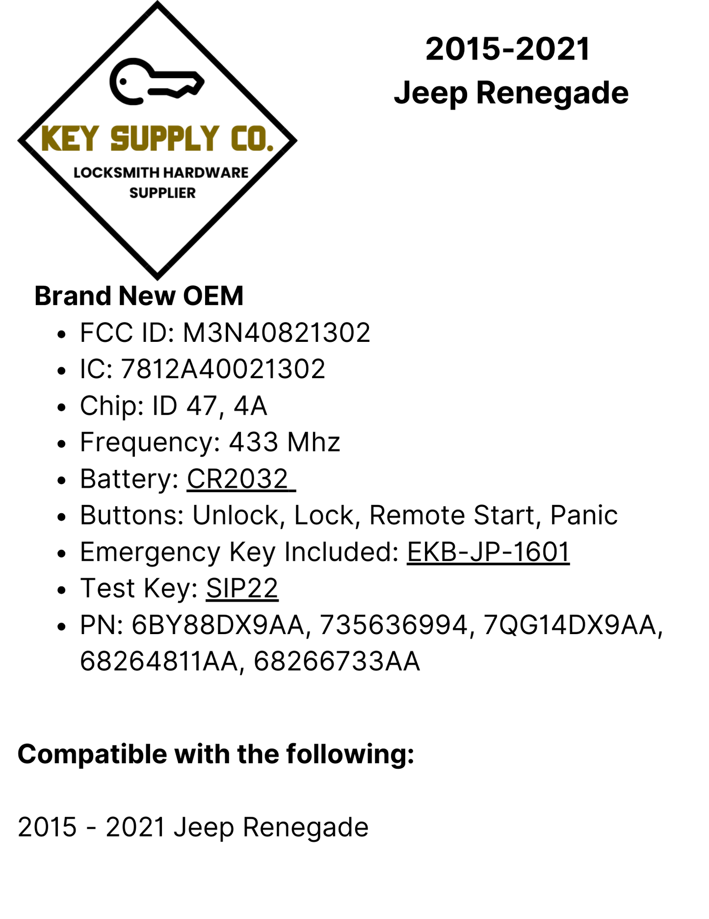 2015-2021 Jeep Renegade / 4-Button Smart Key / PN: 6BY88DX9AA 735636994 / M3N-40821302 (OEM)
