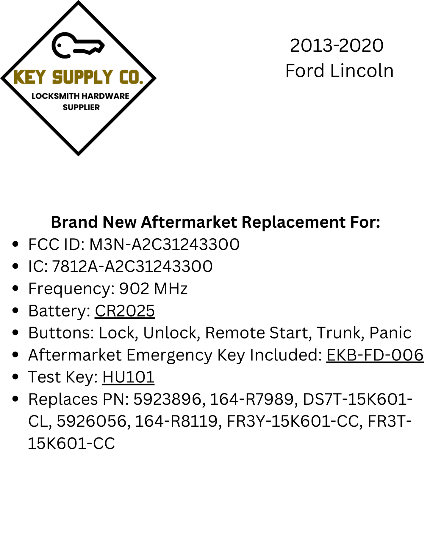2013-2020 Ford Lincoln / 5-Button Smart Key / PN: 5923896 / M3N-A2C31243300 (AFTERMARKET)