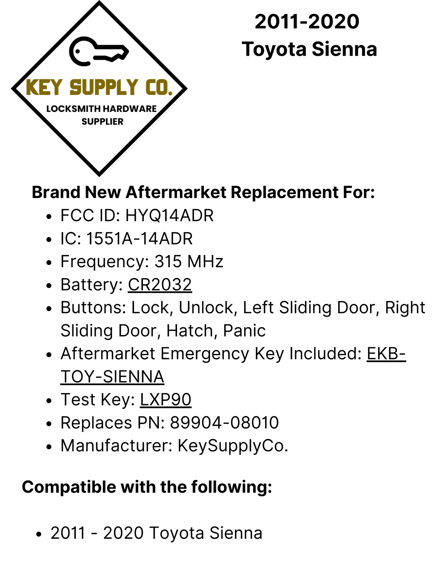 2011-2020 Toyota Sienna / 6-Button Smart Key / PN: 89904-08010 / HYQ14ADR (AFTERMARKET)