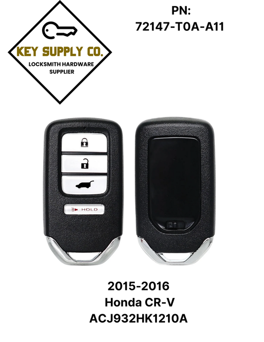 2015-2016 Honda CR-V / 4-Button Smart Key / PN: 72147-T0A-A11 / ACJ932HK1210A (AFTERMARKET)