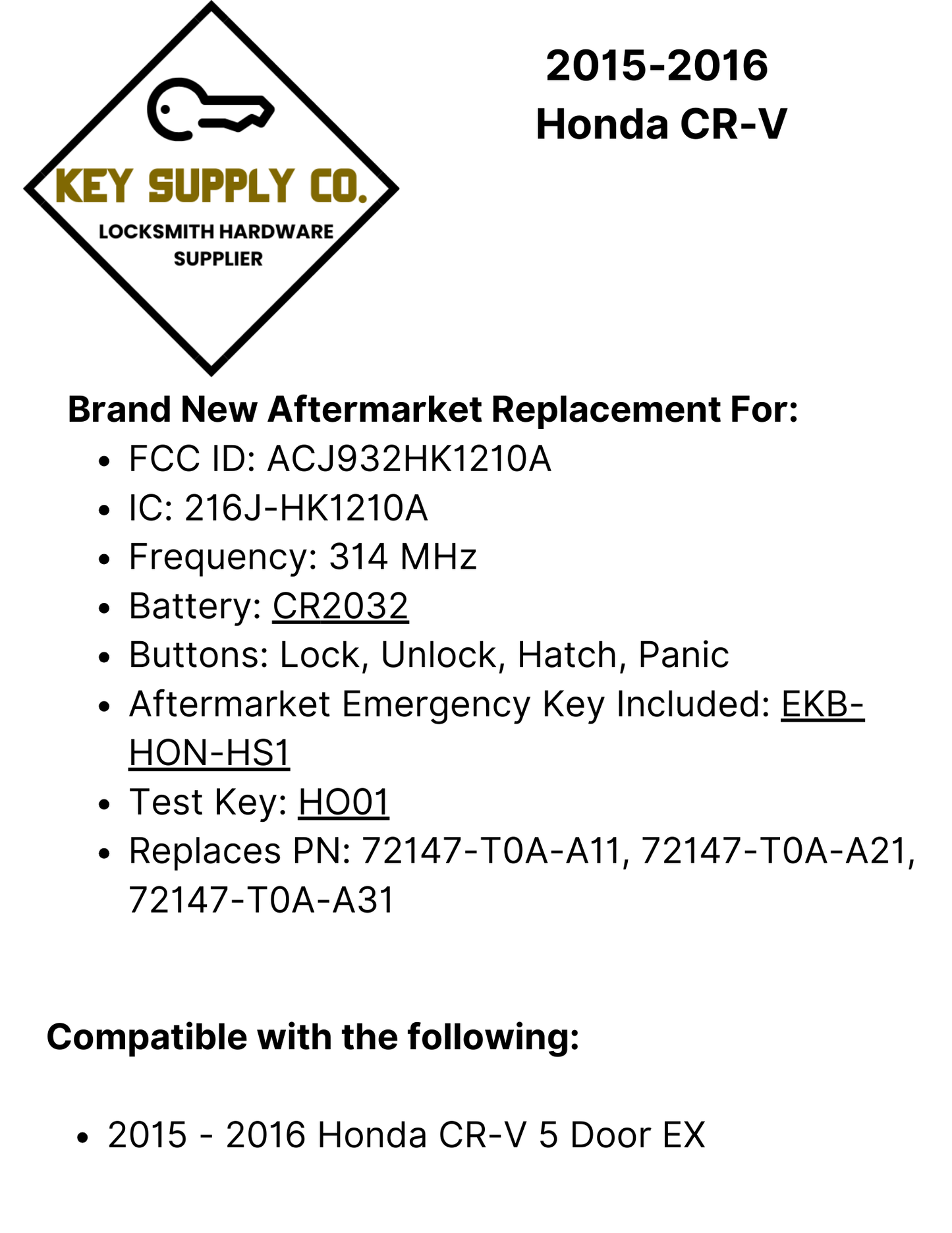 2015-2016 Honda CR-V / 4-Button Smart Key / PN: 72147-T0A-A11 / ACJ932HK1210A (AFTERMARKET)