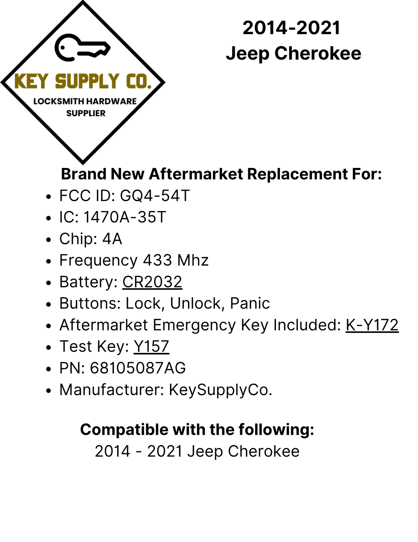 2014-2021 Jeep Cherokee / 3-Button Smart Key / PN: 68105087AG / GQ4-54T (AFTERMARKET)