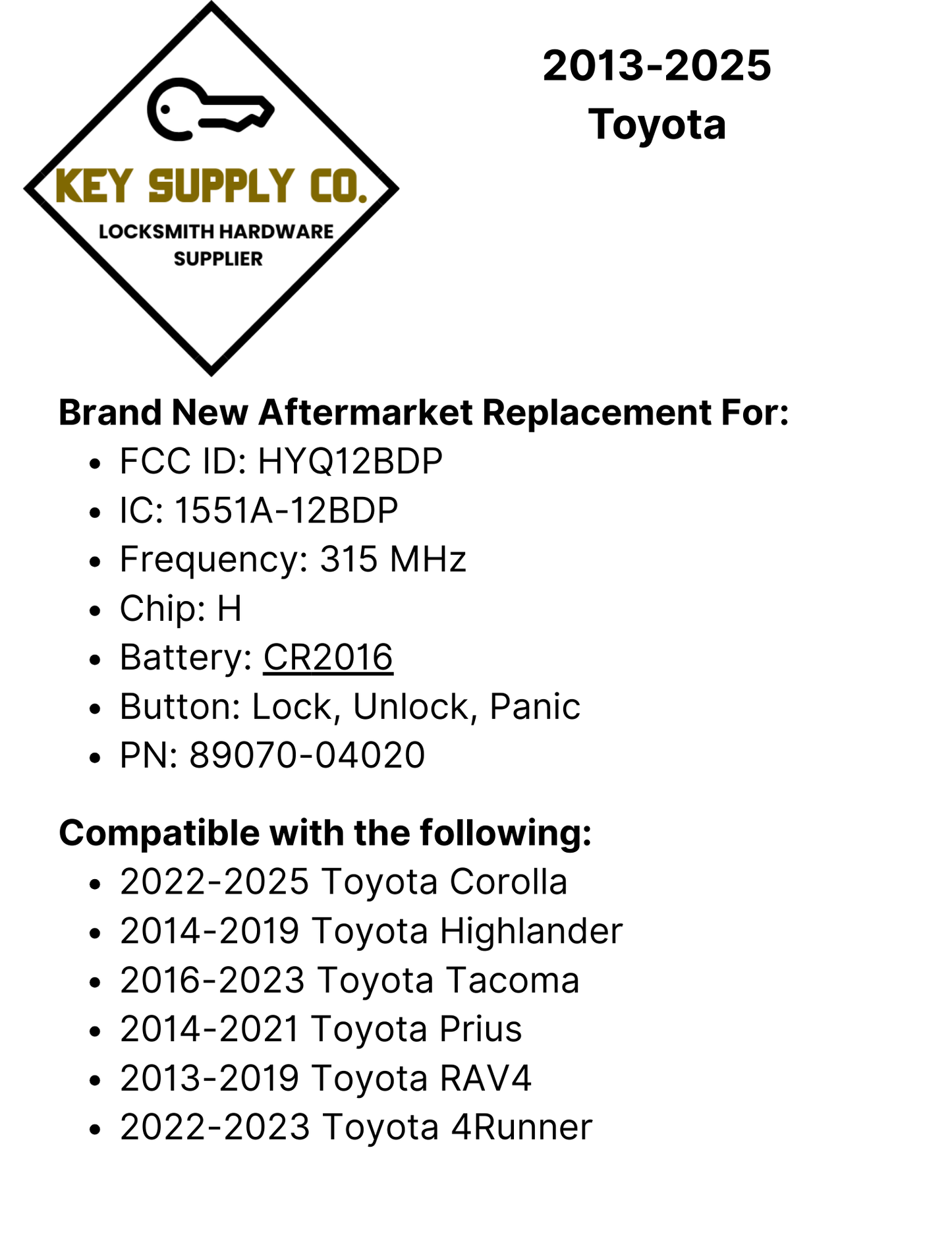 2013-2025 Toyota / 3-Button Remote Head Key / HYQ12BDP / H Chip (AFTERMARKET)