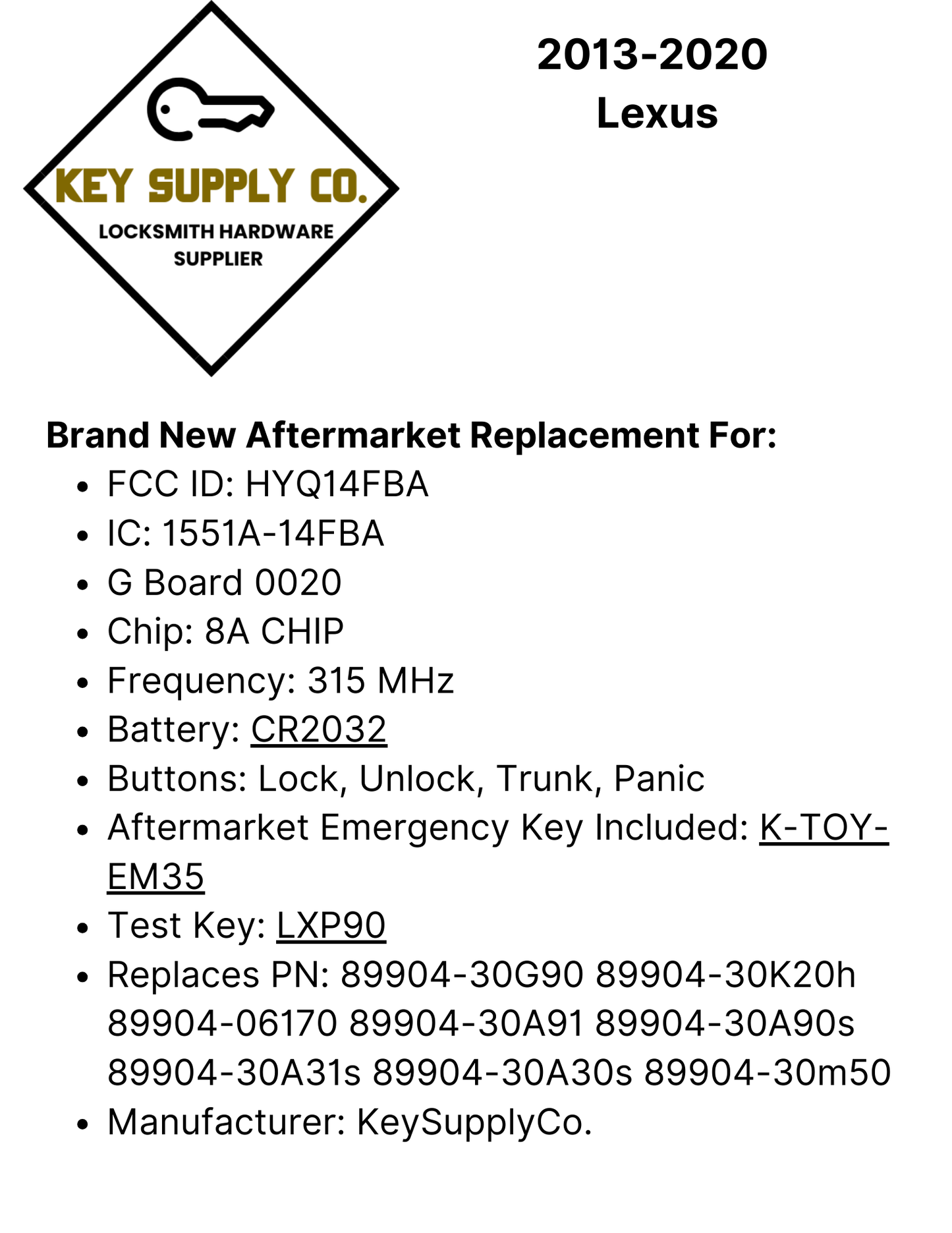 2013-2020 Lexus / 4-Button Smart-Key / PN: 89904-06170 / HYQ14FBA (G Board 0020) (AFTERMARKET)