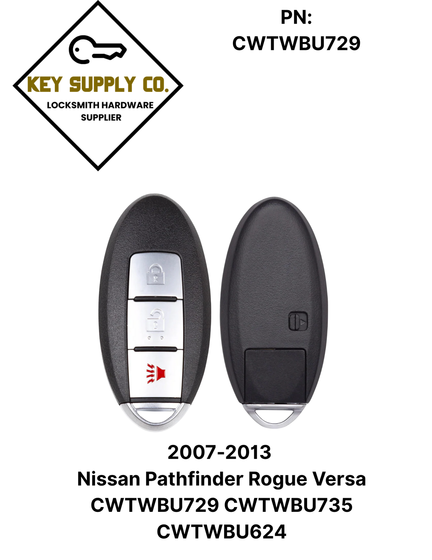 2007-2013 Nissan Pathfinder Rogue Versa / 3-Button Smart Key / CWTWBU729 / (AFTERMARKET)