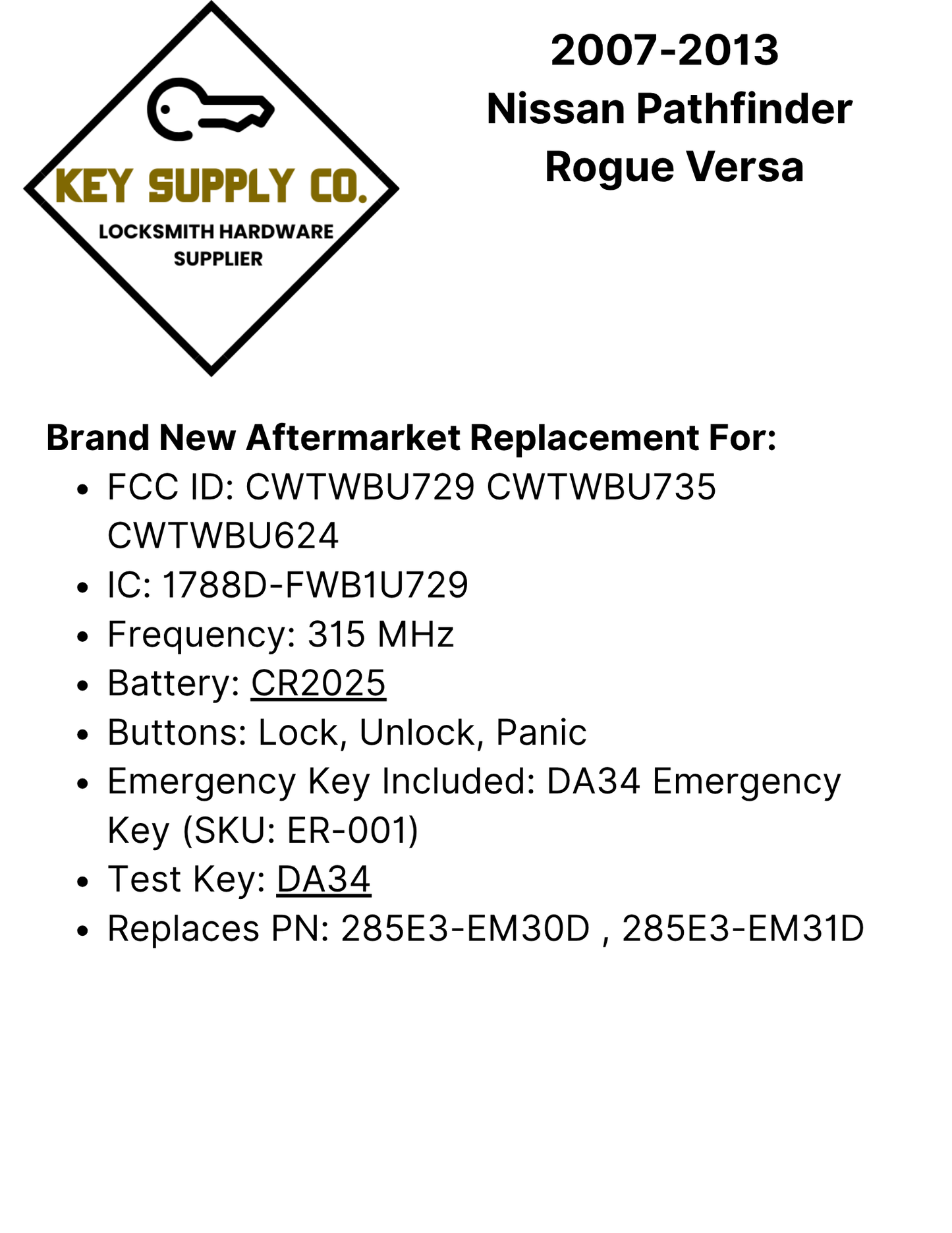 2007-2013 Nissan Pathfinder Rogue Versa / 3-Button Smart Key / CWTWBU729 / (AFTERMARKET)