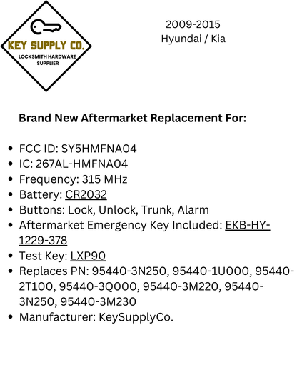 2009-2015 Hyundai Kia / 4-Button Smart Key / PN: 95440-3N250 / SY5HMFNA04 (AFTERMARKET)