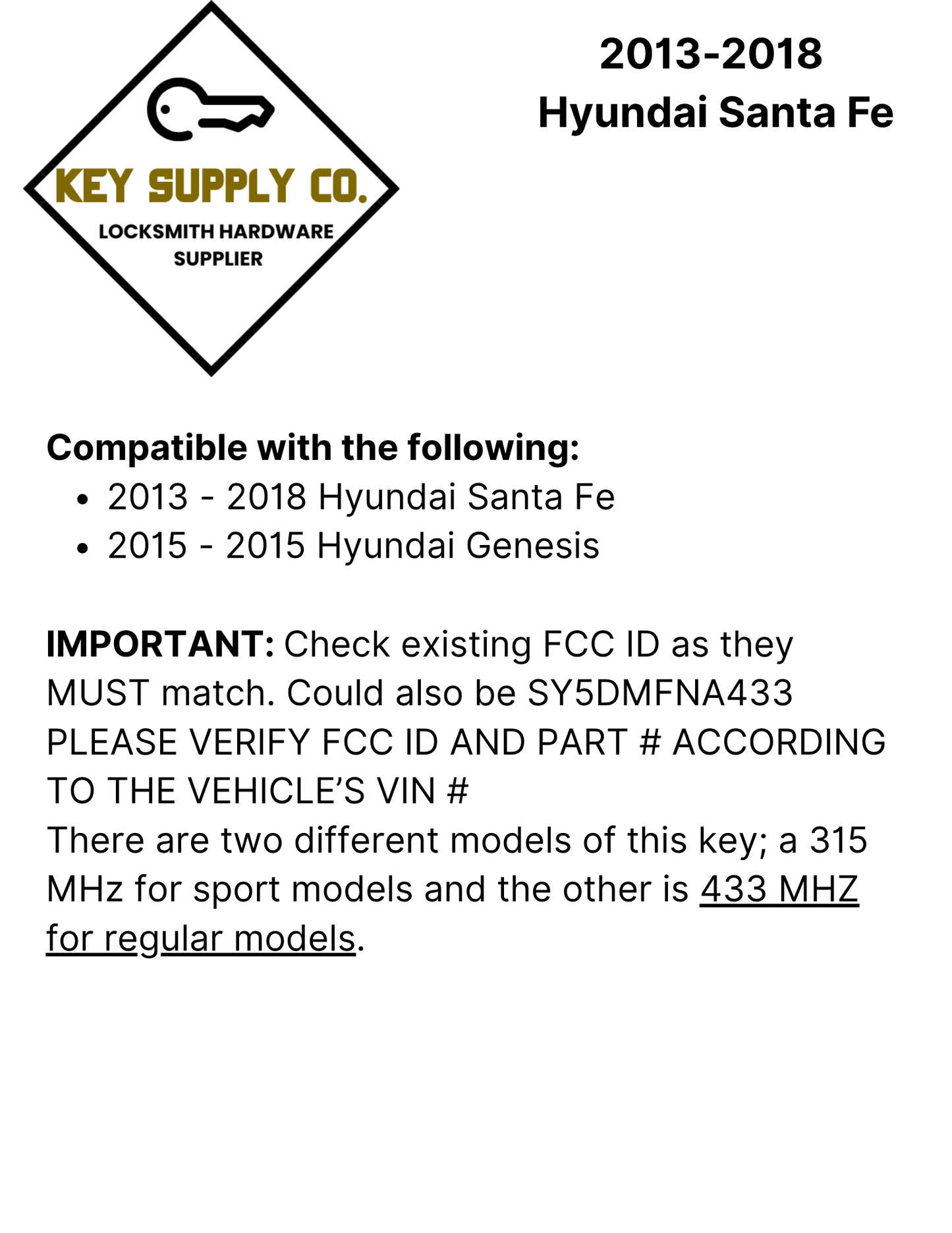 2013-2018 Hyundai Santa Fe / 4-Button Smart Key W/ Hatch / PN: 95440-4Z200 / SY5DMFNA04 (AFTERMARKET)