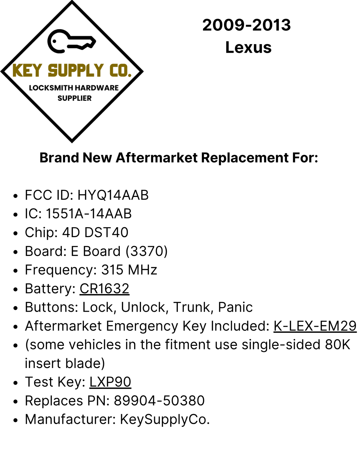2009-2013 Lexus / 4-Button Smart Key / PN: 89904-50380 / HYQ14AAB /(AFTERMARKET)