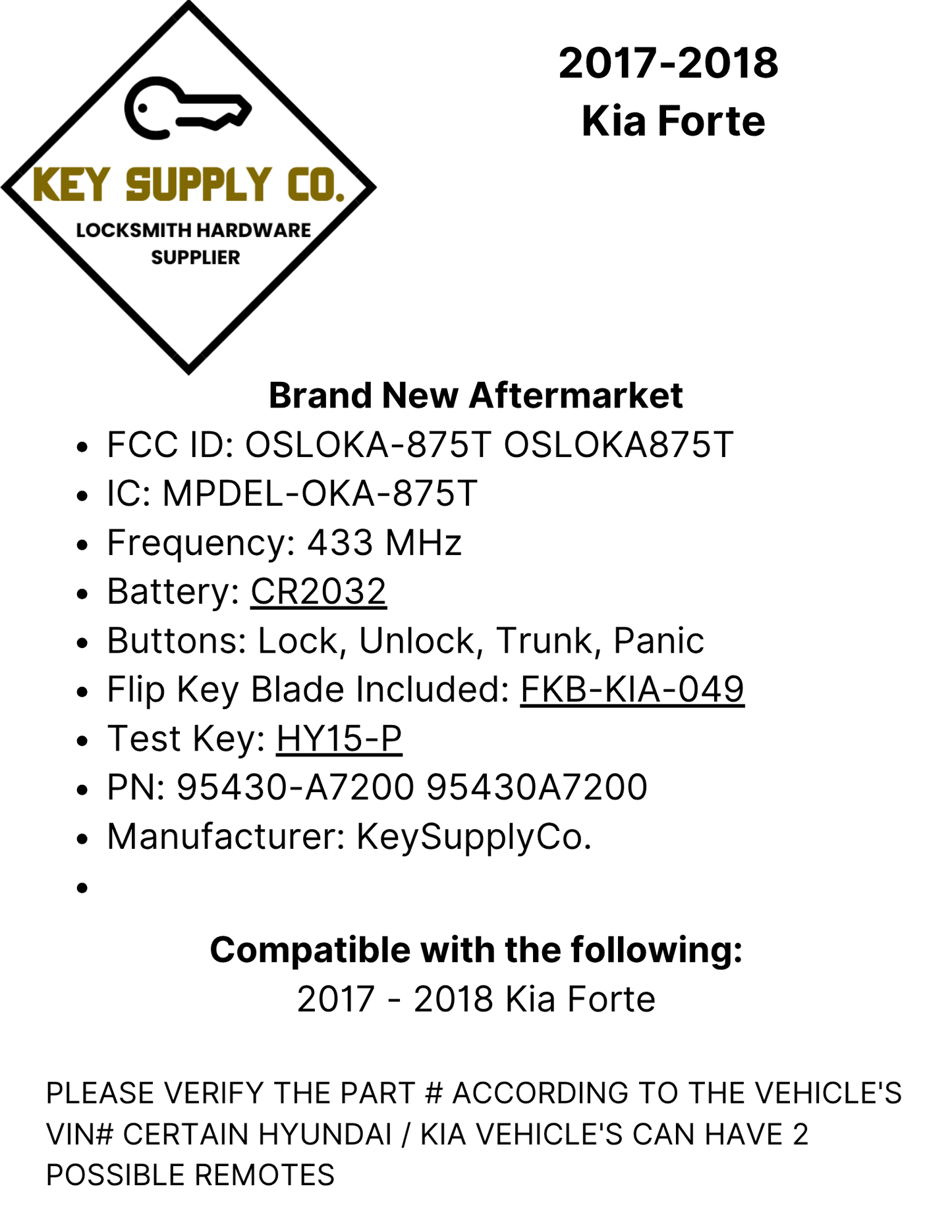 2017-2018 Kia Forte / 4-Button Flip Key / PN: 95430-A7200 / OSLOKA-875T (YD) (AFTERMARKET)