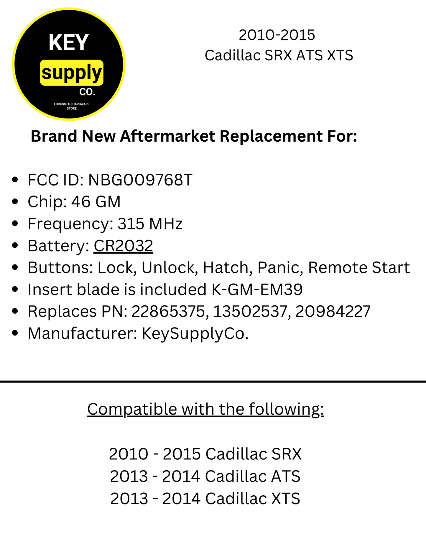 2010-2015 Cadillac SRX ATS XTS / 5-Button Smart Key / NBG009768 (AFTERMARKET)
