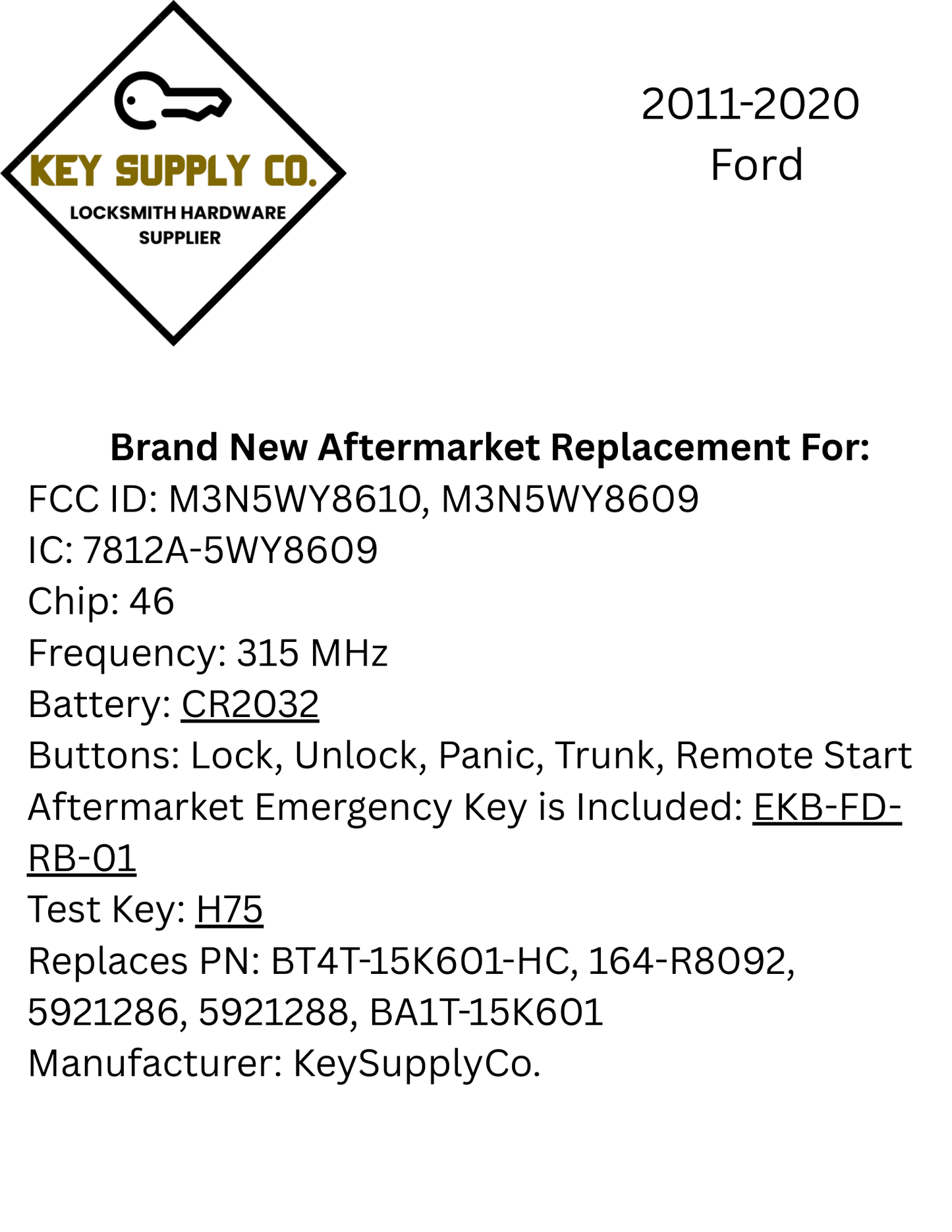 2011-2020 Ford / 5-Button PEPS Smart Key / PN: BT4T-15K601-HC / M3N5WY8609 (AFTERMARKET)