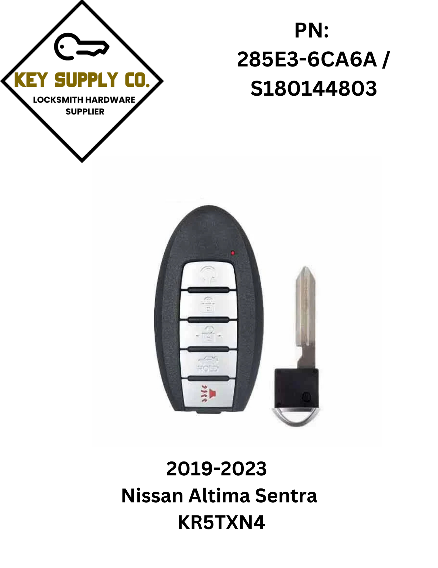 2019-2023 Nissan Altima Sentra / 5-Button Smart Key / PN: 285E3-6CA6A / S180144803 / KR5TXN4 (AFTERMARKET)